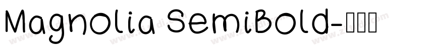 Magnolia SemiBold字体转换